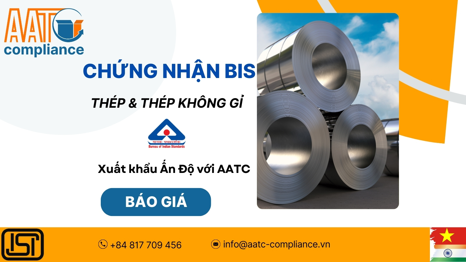 AATC Compliance - BIS Certification Consultant Chứng nhận BIS Ấn Độ cho thép - BIS Certificate for steel and iron products. Chứng chỉ BIS xuất khẩu Ấn Độ