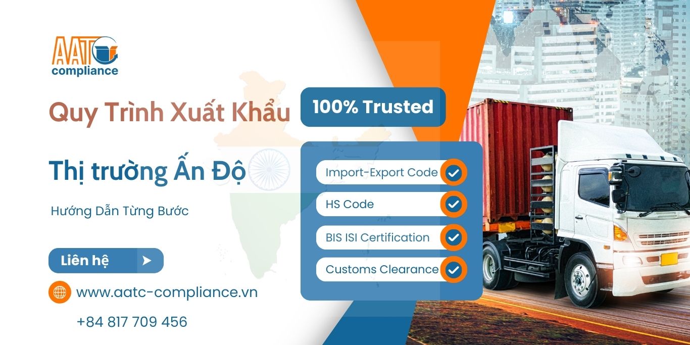 Quy trình xuất khẩu sang thị trường Ấn Độ